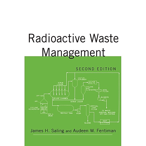 Radioactive Waste Management, James Saling