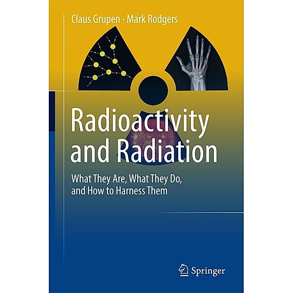 Radioactivity and Radiation, Claus Grupen, Mark Rodgers