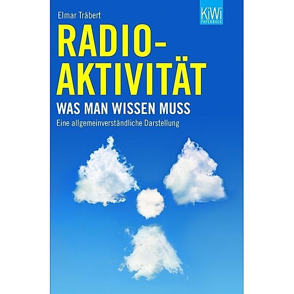 Radioaktivität, Elmar Träbert