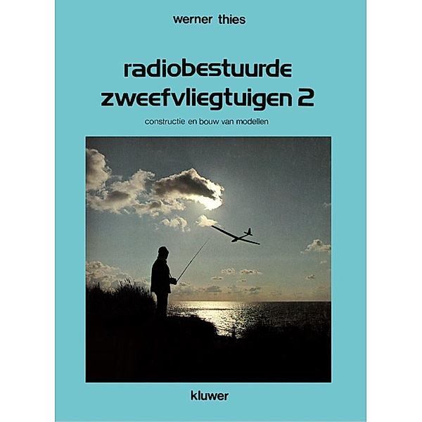 Radiobestuurde zweefvliegtuigen 2, Werner Thies