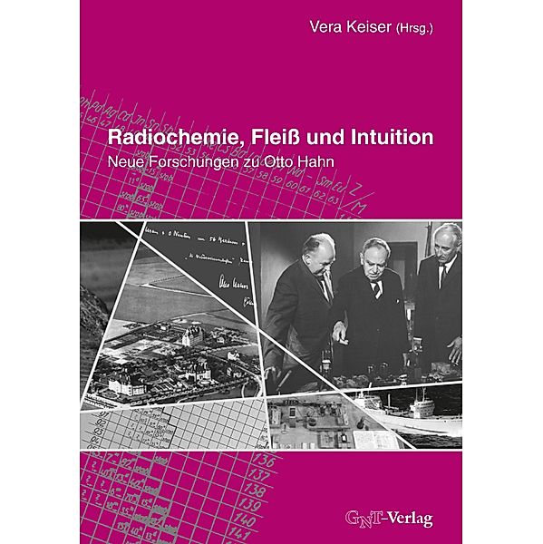 Radiochemie, Fleiss und Intuition