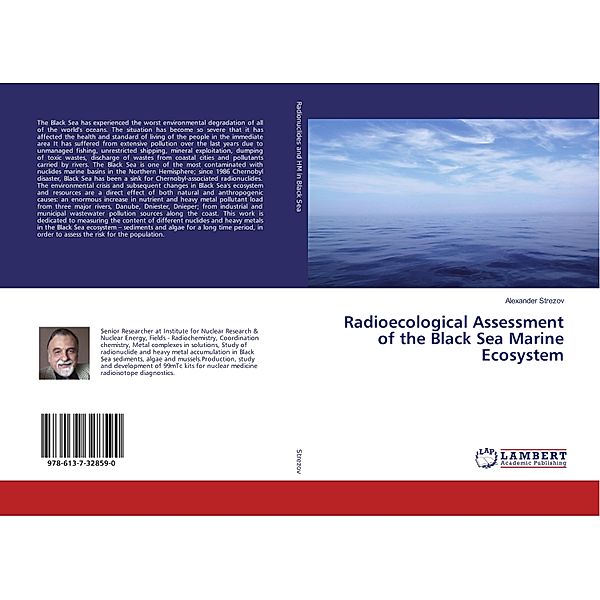 Radioecological Assessment of the Black Sea Marine Ecosystem, Alexander Strezov