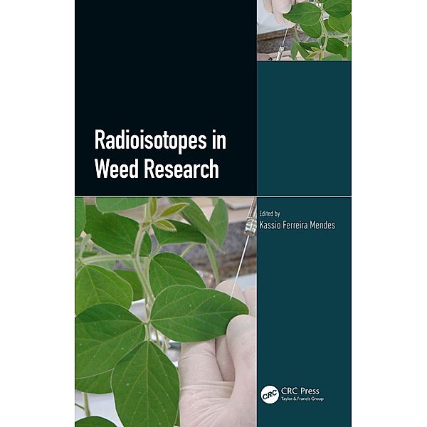 Radioisotopes in Weed Research