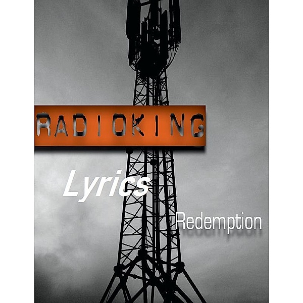 RadioKing Redemption album lyrics, Alex Collins