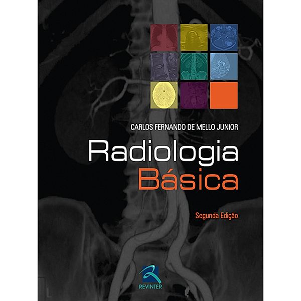 Radiologia básica, Carlos Fernando de Mello Junior