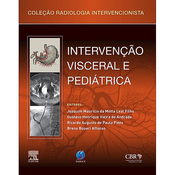 Radiologia intervencionista: Intervenção visceral e pediátrica