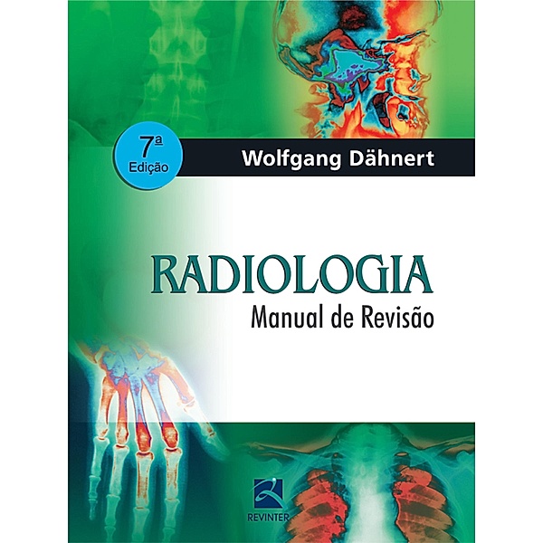 Radiologia: Manual de revisão, Wolfgang Dähnert