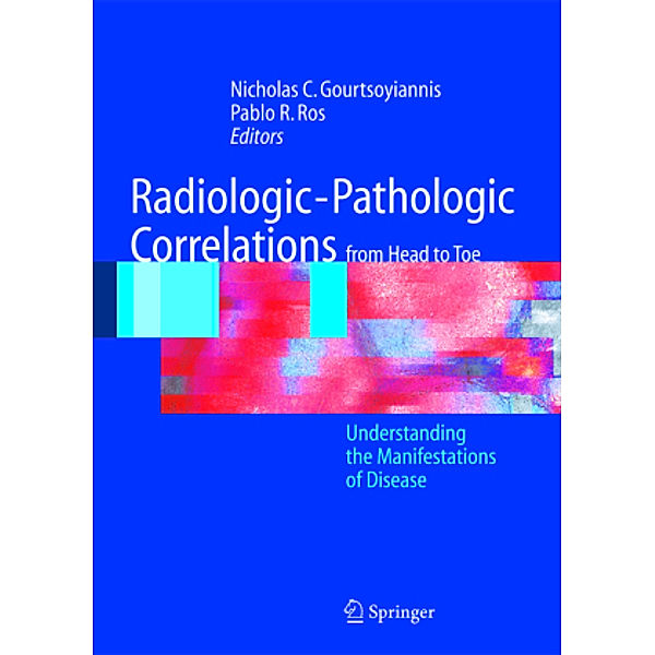 Radiologic-Pathologic Correlations from Head to Toe