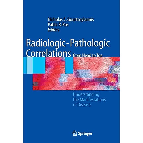 Radiologic-Pathologic Correlations from Head to Toe