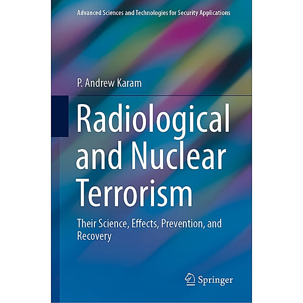 Radiological and Nuclear Terrorism, P. Andrew Karam