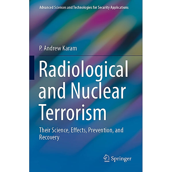 Radiological and Nuclear Terrorism, P. Andrew Karam