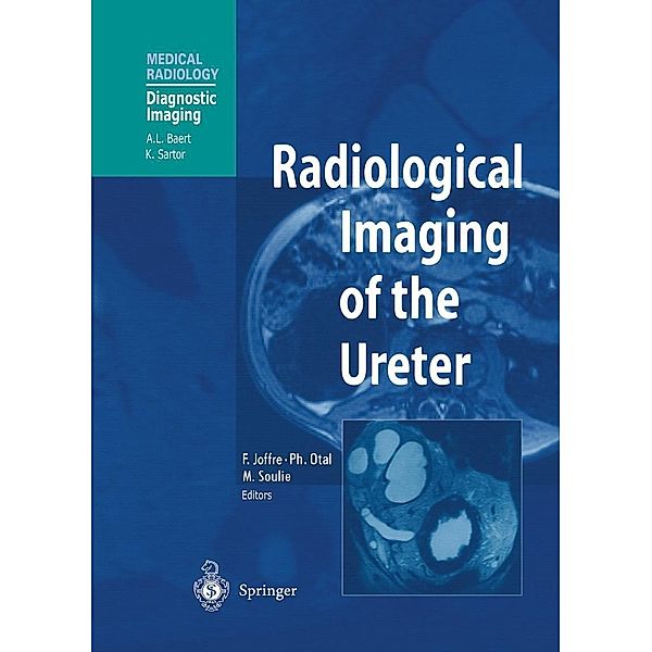 Radiological Imaging of the Ureter / Medical Radiology