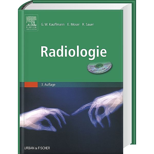 Radiologie, m. CD-ROM, Günter W. Kauffmann, Ernst Moser, Rolf Sauer