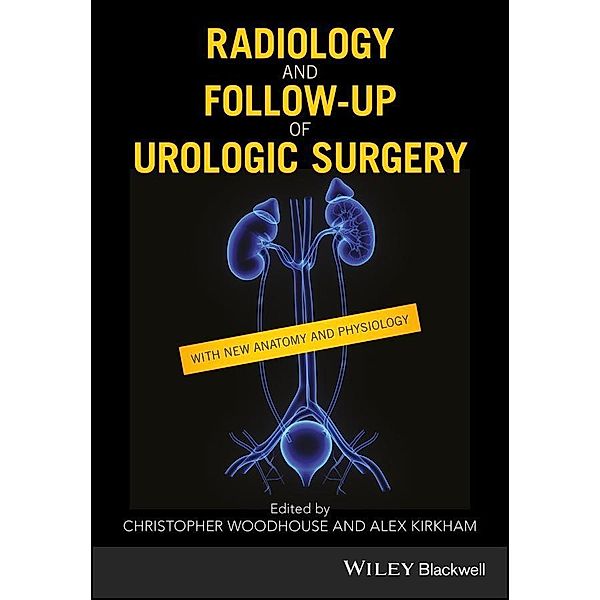 Radiology and Follow-up of Urologic Surgery