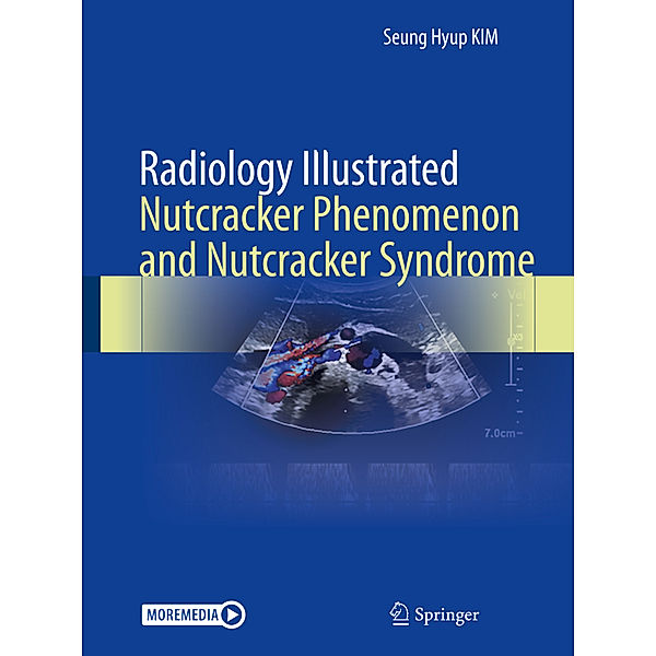 Radiology Illustrated: Nutcracker Phenomenon and Nutcracker Syndrome, Seung Hyup Kim