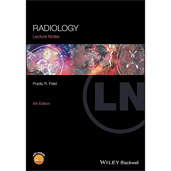 Radiology / Lecture Notes, Pradip R. Patel