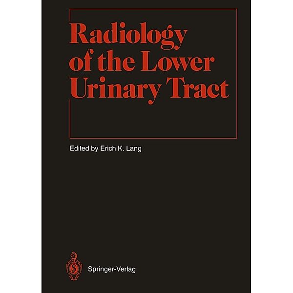 Radiology of the Lower Urinary Tract / Medical Radiology