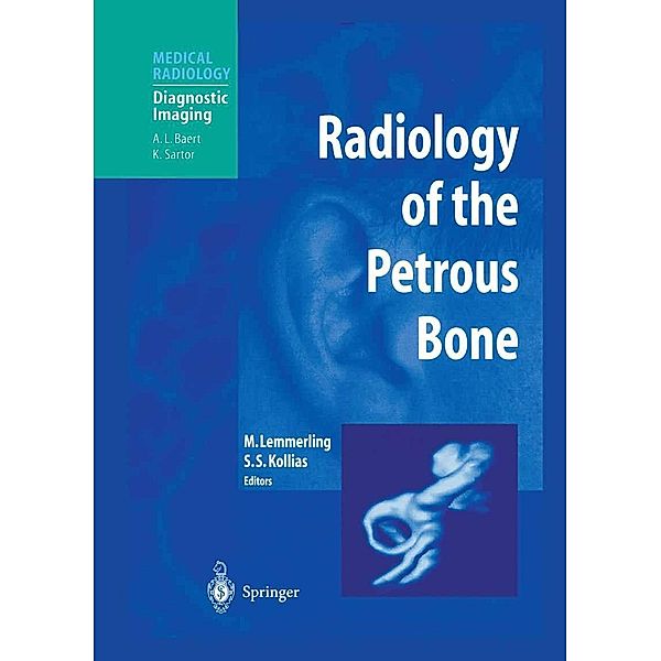 Radiology of the Petrous Bone / Medical Radiology