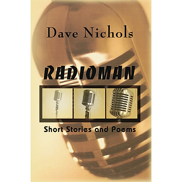 Radioman, Dave Nichols