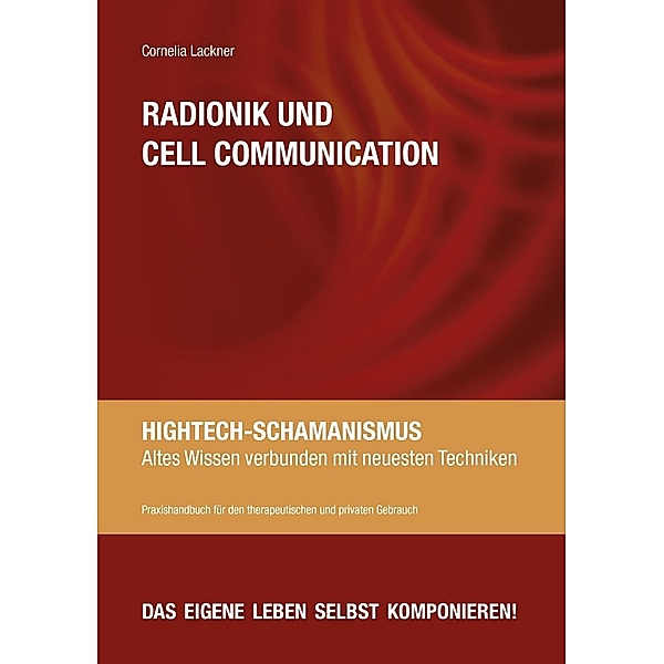 Radionik und Cell Communication, Cornelia Lackner