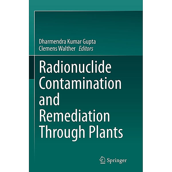 Radionuclide Contamination and Remediation Through Plants