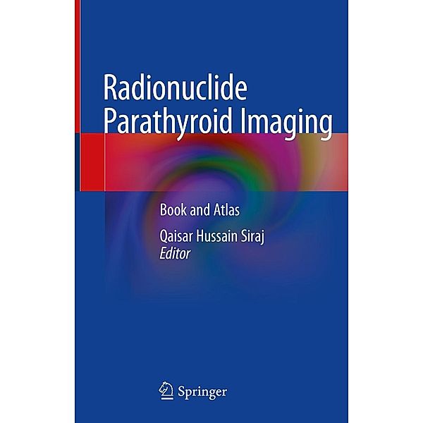 Radionuclide Parathyroid Imaging