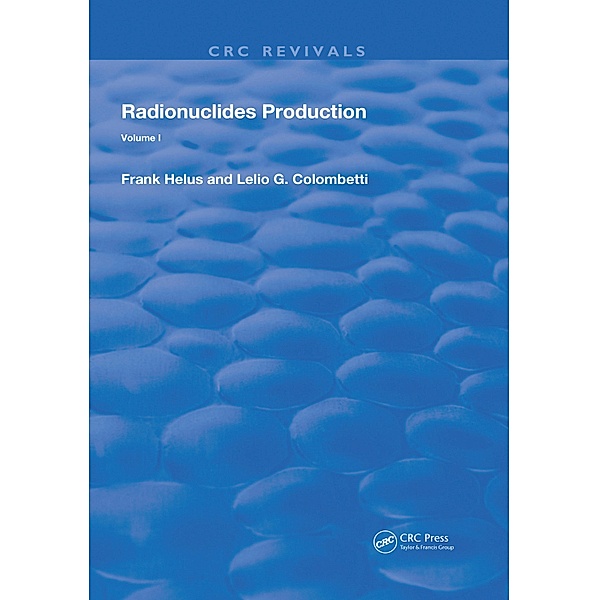 Radionuclides Production, Frank Helus