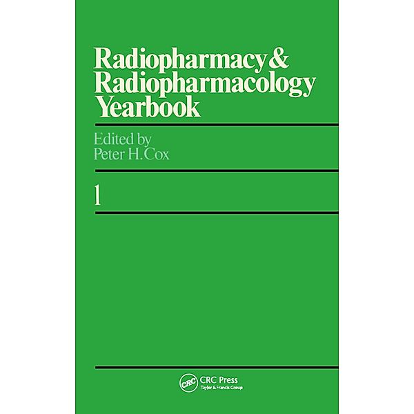 Radiopharmacy and Radiopharmacology Yearbook, Peter H. Cox, Christine M. King