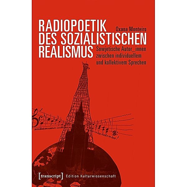 Radiopoetik des sozialistischen Realismus, Oxana Monteiro