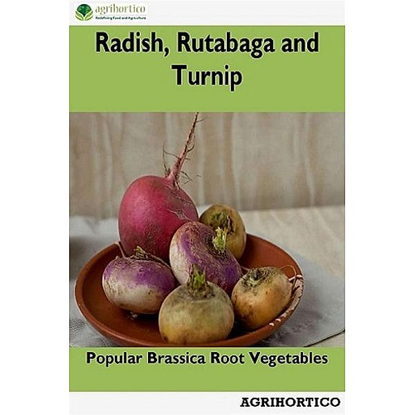 Radish, Rutabaga and Turnip, Agrihortico Cpl