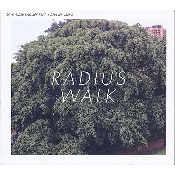 Radius Walk, Schneider, Kacirek