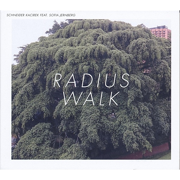 Radius Walk (Vinyl), Schneider, Kacirek