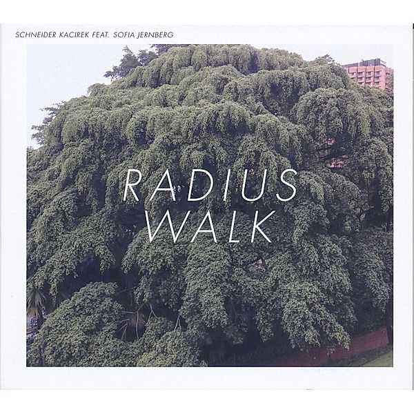 Radius Walk (Vinyl), Schneider, Kacirek