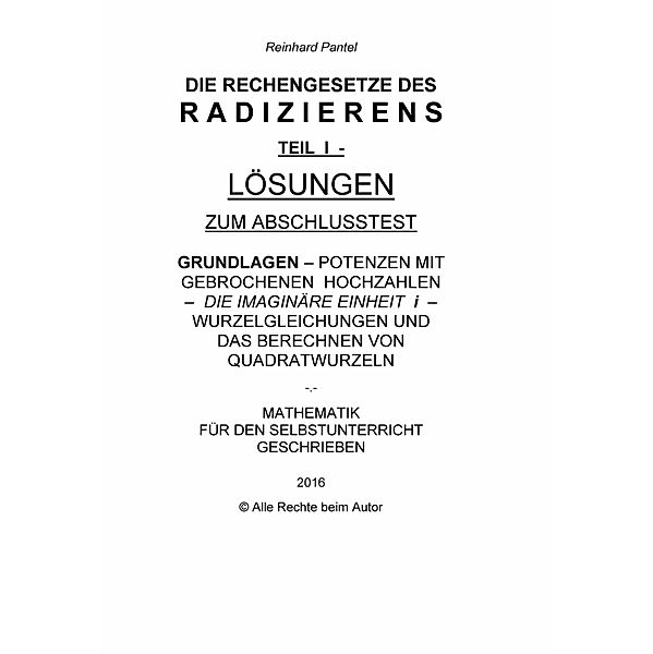 RADIZIEREN - Teil I - Lösungen zum Abschlusstest, Reinhard Pantel