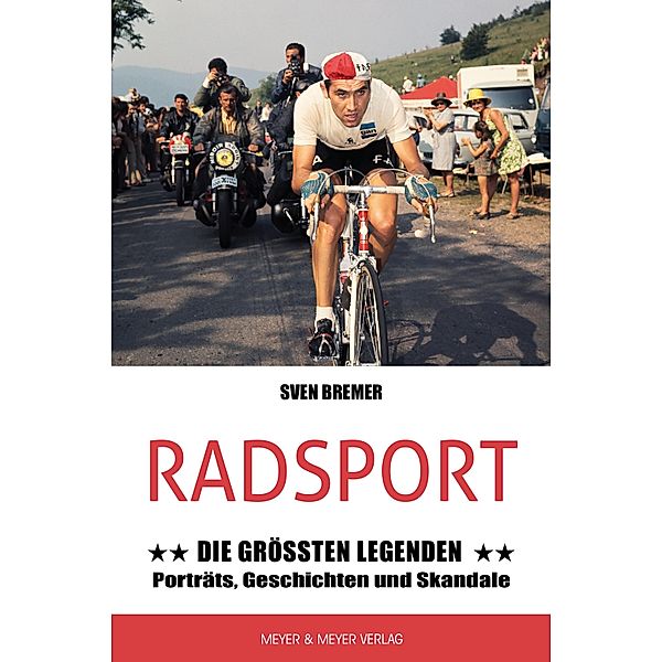 Radsport: Die grössten Legenden, Sven Bremer