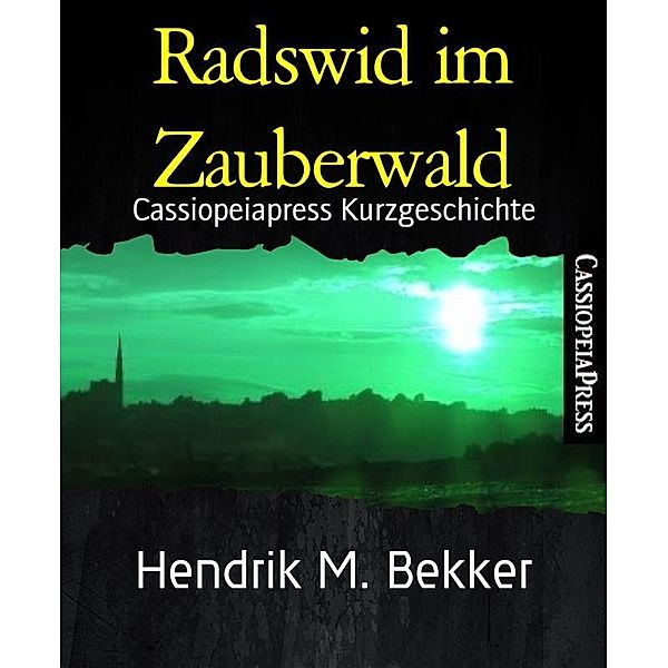 Radswid im Zauberwald, Hendrik M. Bekker