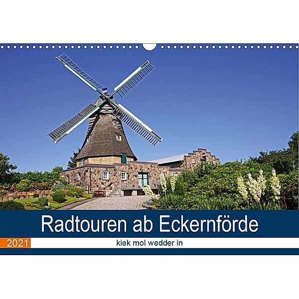 Radtouren ab Eckernförde (Wandkalender 2021 DIN A3 quer), Beate Bussenius