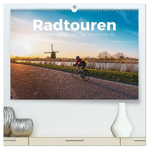 Radtouren - Weil Fahrrad fahren das schönste ist. (hochwertiger Premium Wandkalender 2024 DIN A2 quer), Kunstdruck in Hochglanz, M. Scott