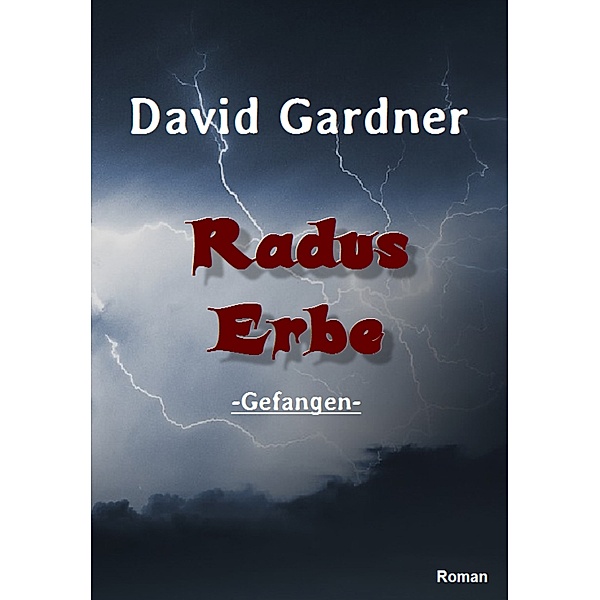 Radus Erbe, David Gardner