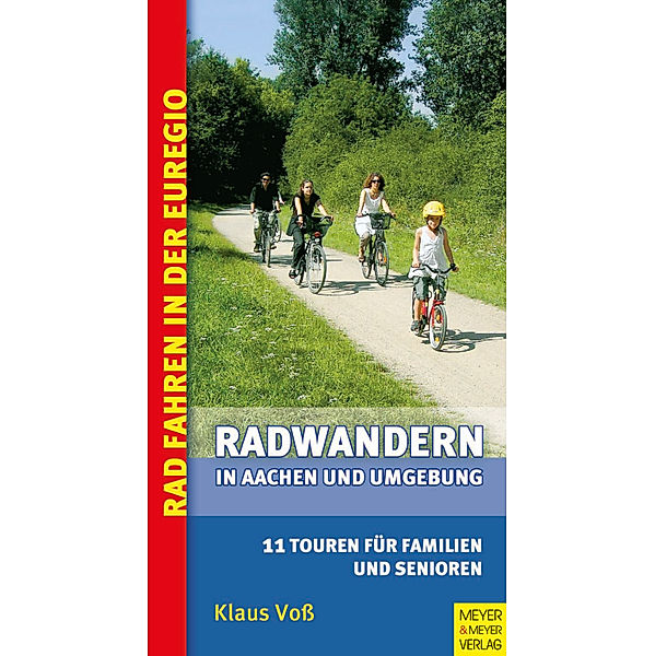 Radwandern in Aachen und Umgebung, Klaus Voß