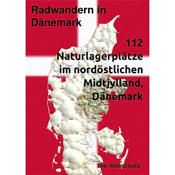 Radwandern in Dänemark - 112 Naturlagerplätze im nordöstlichen Mittel-Dänemark, Die Veloscouts