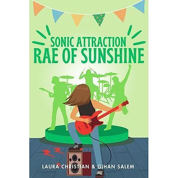 Rae of Sunshine, Laura Christian, Gihan Salem