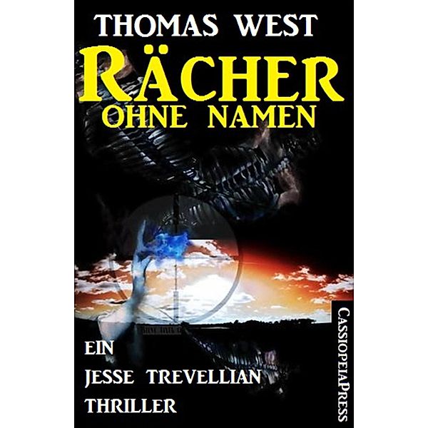 Rächer ohne Namen: Ein Jesse Trevellian Thriller, Thomas West