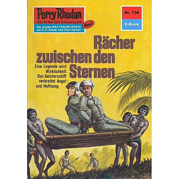 Rächer zwischen den Sternen (Heftroman) / Perry Rhodan-Zyklus Aphilie Bd.736, Clark Darlton