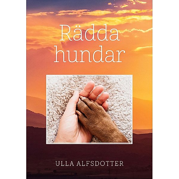 Rädda hundar, Ulla Alfsdotter