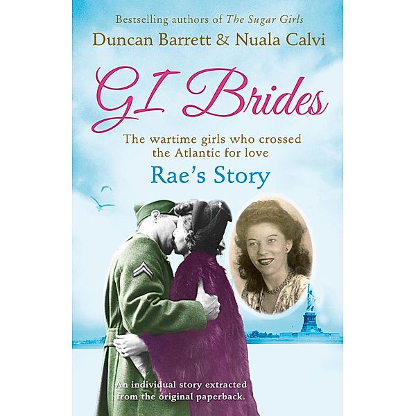 Rae's Story / GI Brides Shorts Bd.4, Duncan Barrett, Calvi