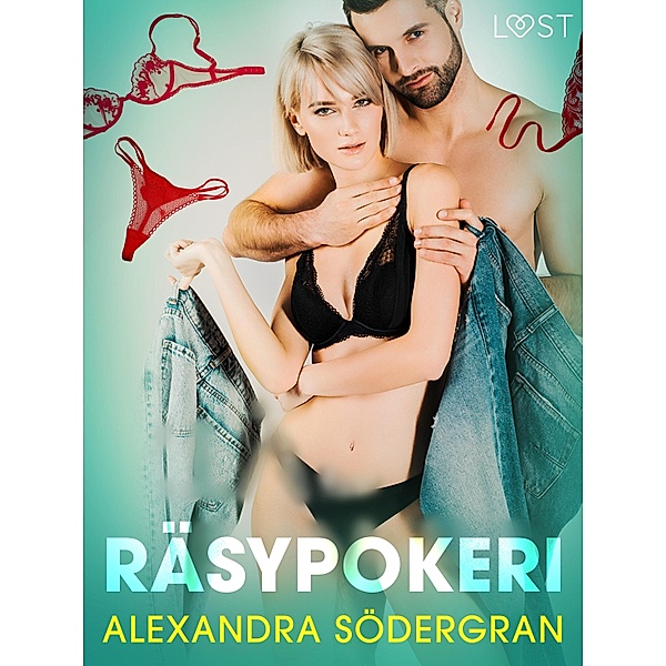 Räsypokeri - eroottinen novelli, Alexandra Södergran