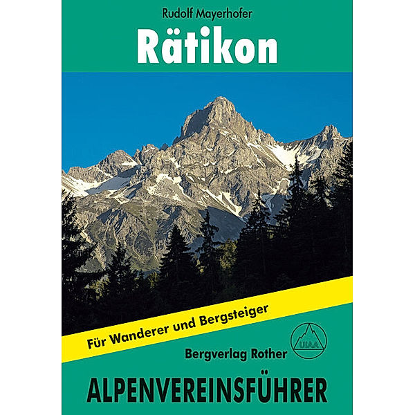 Rätikon, Rudolf Mayerhofer