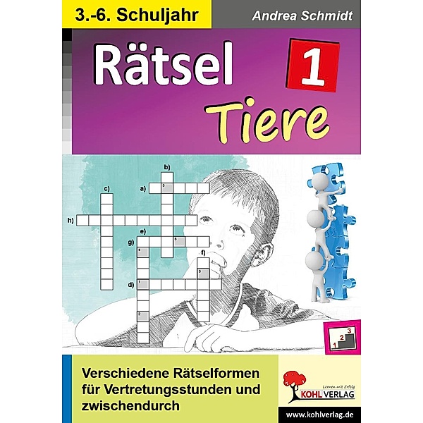 Rätsel / Band 1: Tiere, Autorenteam Kohl-Verlag