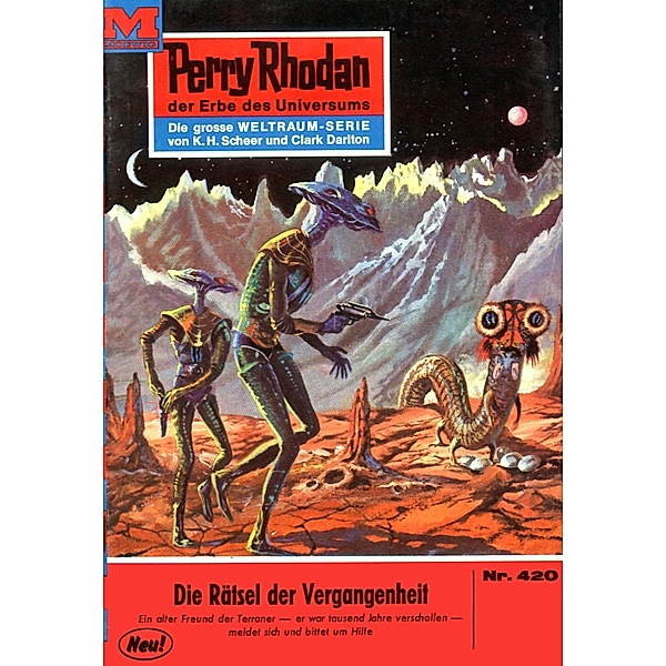 Rätsel der Vergangenheit (Heftroman) / Perry Rhodan-Zyklus Die Cappins Bd.420, Clark Darlton